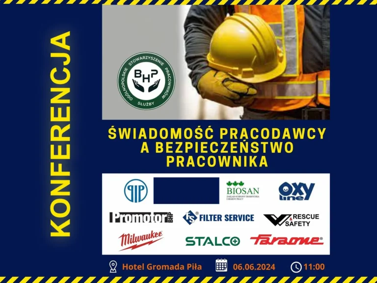 Konferencja – Świadomość pracodawcy a bezpieczeństwo pracownika